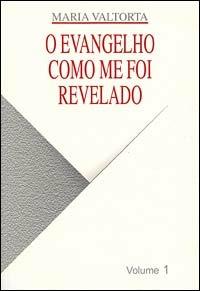 Evangelho como me foi revelado (O). Vol. 1 - Maria Valtorta - copertina