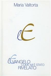 L'evangelo come mi è stato rivelato - Maria Valtorta - copertina