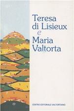 Teresa di Lisieux e Maria Valtorta