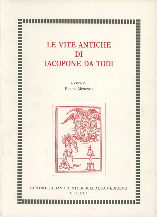 Le vite antiche di Iacopone da Todi - copertina