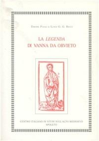 La legenda di Vanna da Orvieto - Emore Paoli,Luigi G. Ricci - copertina