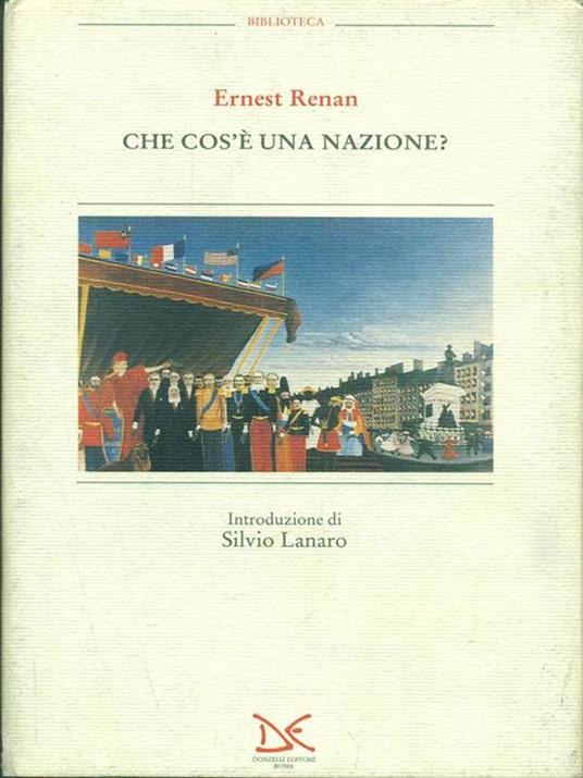 Che cos'è una nazione e altri saggi - Ernest Renan - 2