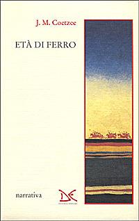 Età di ferro - J. M. Coetzee - copertina