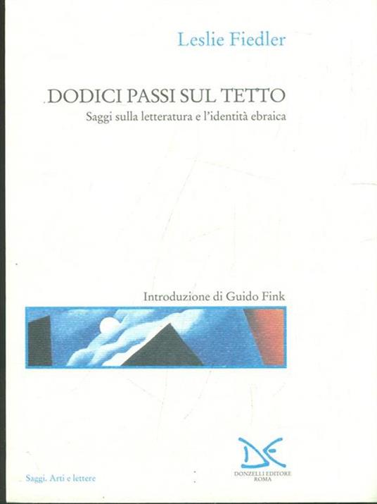 Dodici passi sul tetto. Saggi sulla letteratura e l'identità ebraica - Leslie Fiedler - copertina