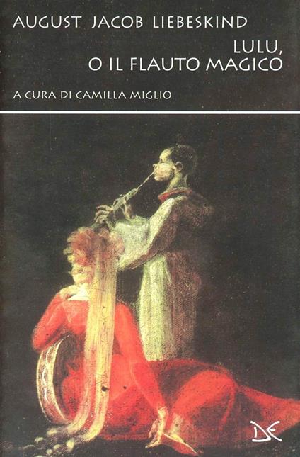 Lulu, o il flauto magico - August J. Liebeskind - copertina