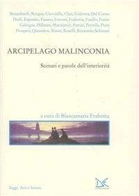 Arcipelago malinconia. Scenari e parole dell'interiorità - copertina