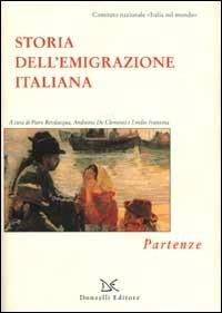 Storia dell'emigrazione italiana. Vol. 1: Partenze - copertina