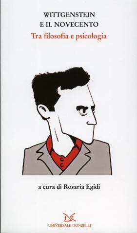 Wittgenstein e il Novecento. Tra filosofia e psicologia - 2