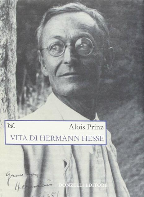 Vita di Hermann Hesse - Alois Prinz - copertina