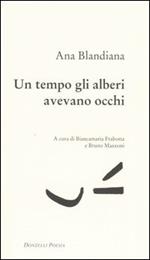 Un tempo gli alberi avevano gli occhi. Testo rumeno a fronte