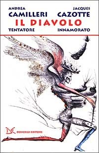 Il diavolo tentatore-Il diavolo innamorato - Andrea Camilleri