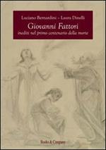 Giovanni Fattori. Inediti nel primo centenario della morte