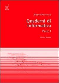 Quaderni di informatica 1 - Alberto Pettorossi - copertina