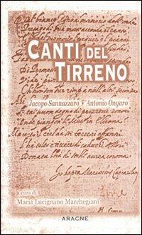 Canti del Tirreno - Jacopo Sannazzaro,Antonio Ongaro - copertina