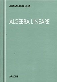 Algebra lineare - Silva - copertina