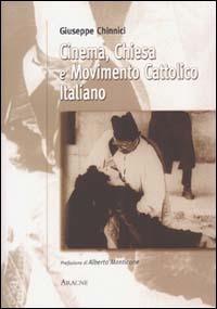 Cinema, Chiesa e movimento cattolico italiano - Giuseppe Chinnici - copertina