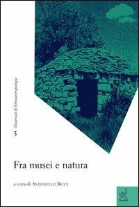 Fra musei e natura - Antonello Ricci - copertina