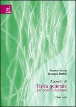 Appunti di fisica generale per scienze sanitarie. Vol. 1