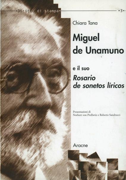 Miguel de Unamuno e il suo «Rosario de sonetos líricos» - Chiara Tana - copertina