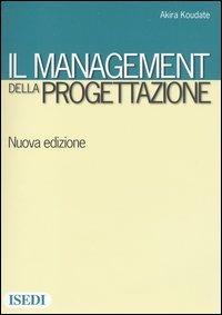 Il management della progettazione - Akira Koudate - copertina