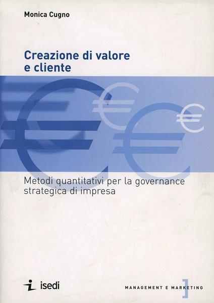 Creazione di valore e cliente - Monica Cugno - copertina