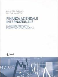 Finanza aziendale internazionale. La gestione finanziaria dell