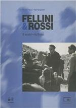 Fellini & Rossi. Il sesto vitellone