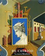 De Chirico. La nuova metafisica