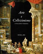 Arte e collezionismo a Palazzo Venezia