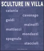 Sculture in villa. Catalogo della mostra (Tivoli, 14 giugno-5 novembre 2006)