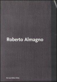 Roberto Almagno. Sciamare. Catalogo della mostra (Roma, 23 marzo-23 aprile 2006) - copertina