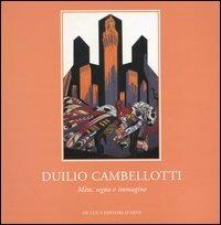 Duilio Cambellotti. Mito, segno e immagine. Catalogo della mostra (Roma, 18 novembre-16 dicembre 2006) - copertina