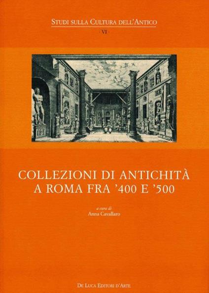 Collezioni di antichità a Roma fra '400 e '500 - copertina