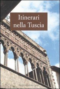 Itinerari nella Tuscia. Ediz. illustrata - copertina