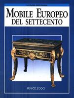 Il mobile europeo del Settecento