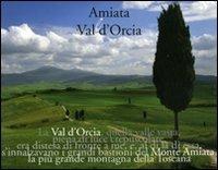 L'Amiata e la val d'Orcia. Ediz. illustrata - copertina