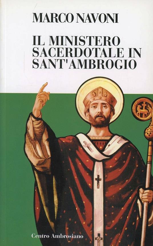 Il ministero sacerdotale in sant'Ambrogio - Marco Navoni - copertina