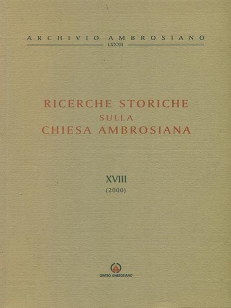 Ricerche storiche sulla Chiesa ambrosiana. Vol. 18 - 2