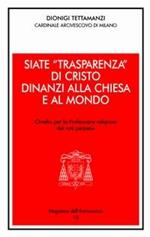 Siate «trasparenza» di Cristo dinanzi alla Chiesa e al mondo. Omelia per la professione religiosa dei voti perpetui