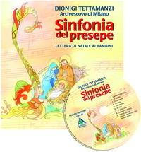 Sinfonia del Natale. Lettera di Natale ai bambini. Con CD Audio - Dionigi Tettamanzi - copertina