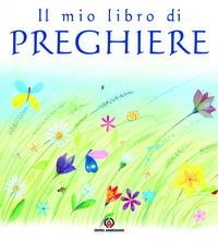 Il mio libro di preghiere - Sally Ann Wright - copertina