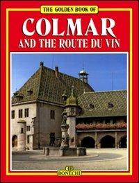 Colmar and the route du vin - Michèle Caroline Heck - copertina