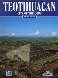Teotihuacan. City of the gods - Jorge Angulo - copertina