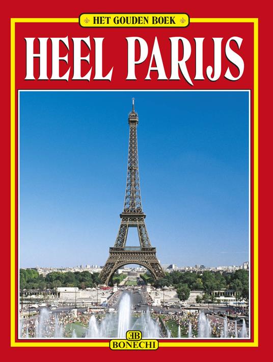 Tutta Parigi. Ediz. olandese - Giovanna Magi - copertina