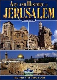 Art and history of Jerusalem. The holy city 3000 years - copertina