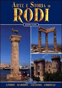 Arte e storia di Rodi. Lindos, Kamiros, Ialyssos, Embonas - Vassilia Petsas Tzounakou,Michael Arfaras - copertina