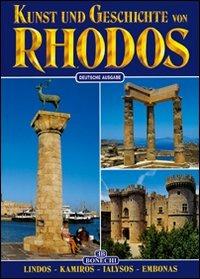 Kunst und Geschichte von Rhodos. Lindos, Kamiros, Ialyssos, Embonas - Vassilia Petsas Tzounakou,Michael Arfaras - copertina