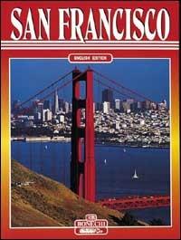 San Francisco. Ediz. inglese - Rosanna Cirigliano,Richard Fremantle - copertina