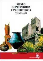 Museo di preistoria e protostoria. Manciano - copertina