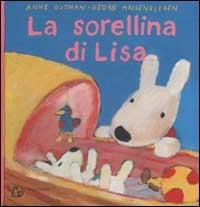 La sorellina di Lisa - Anne Gutman,Georg Hallensleben - copertina